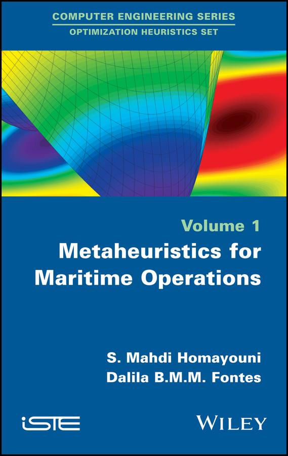 Metaheuristics for Maritime Operations by Dalila B. M. M. Fontes, S. Mahdi Homayouni