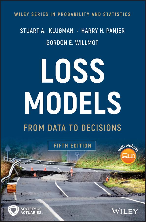 Loss Models by Gordon E. Willmot, Harry H. Panjer, Stuart A. Klugman