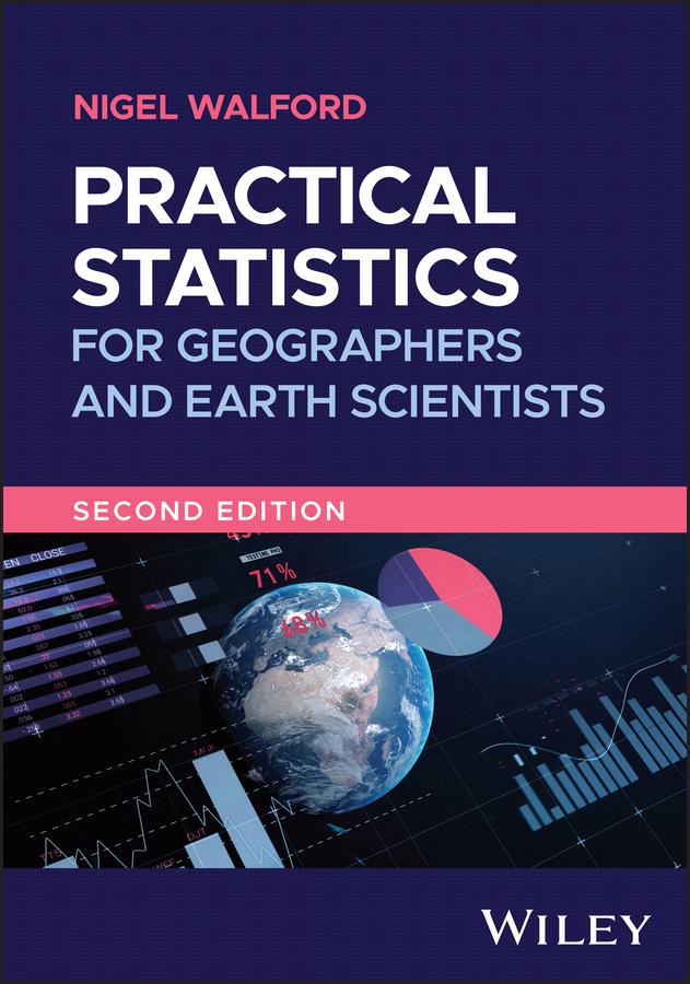 Practical Statistics for Geographers and Earth Scientists by Nigel Walford
