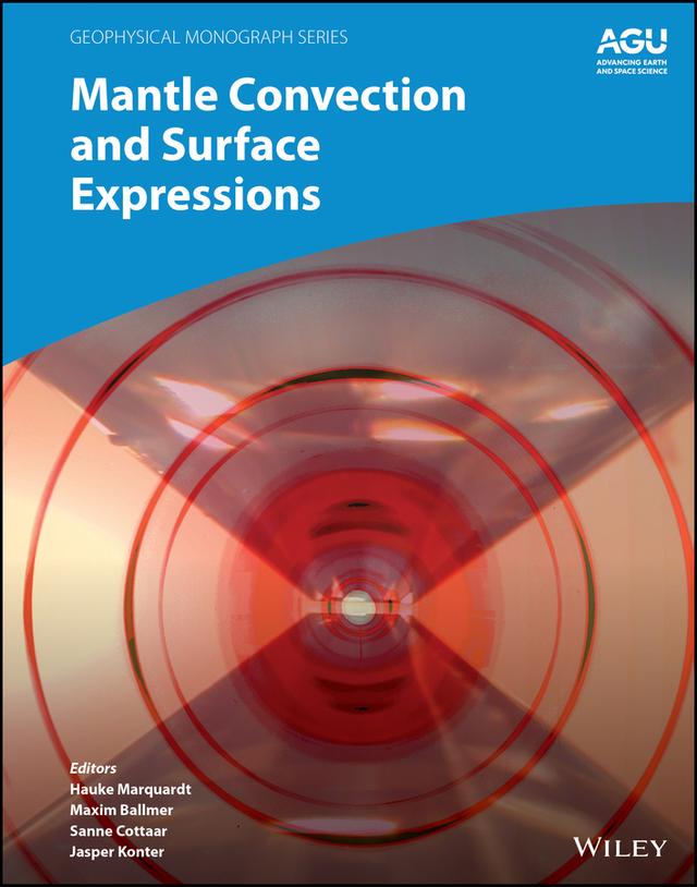 Mantle Convection and Surface Expressions by Hauke Marquardt, Jasper Konter, Maxim Ballmer, Sanne Cottaar
