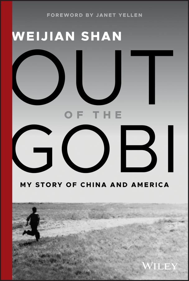 Out of the Gobi by Janet Yellen, Weijian Shan