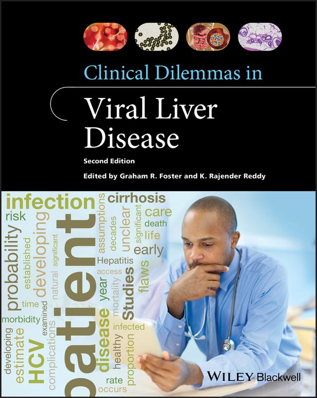Clinical Dilemmas in Viral Liver Disease by Graham R. Foster, K. Rajender Reddy