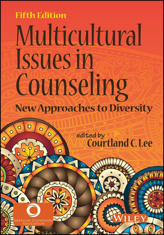 Multicultural Issues in Counseling by Courtland C. Lee