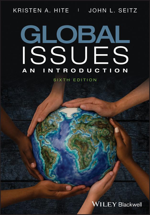 Global Issues by John L. Seitz, Kristen A. Hite