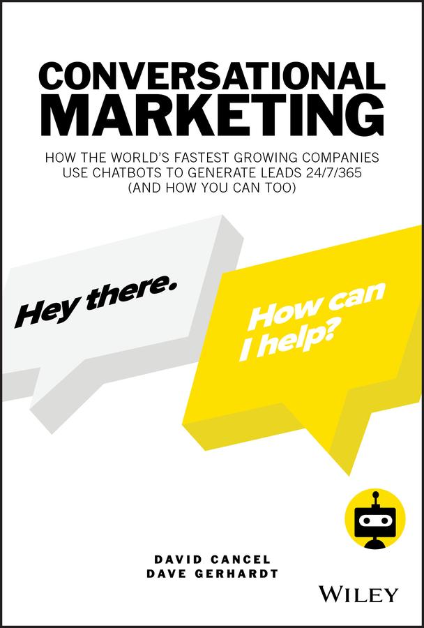 Conversational Marketing by Dave Gerhardt, David Cancel