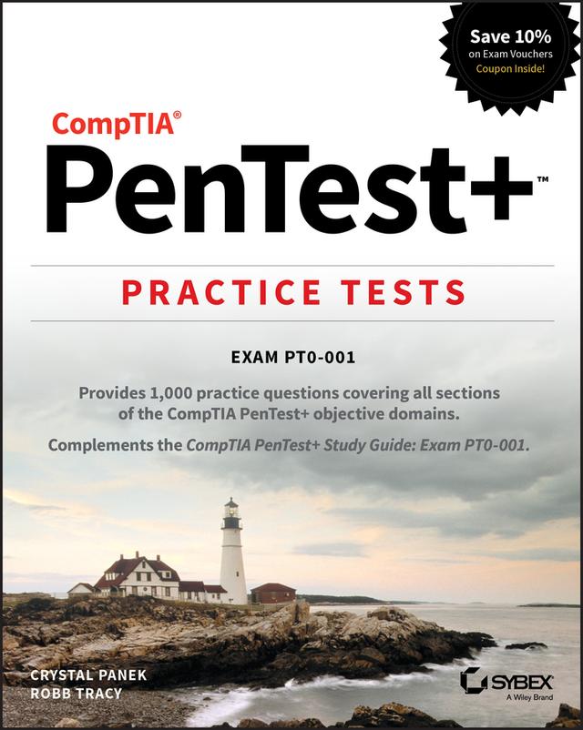 CompTIA PenTest+ Practice Tests by Crystal Panek, Robb Tracy