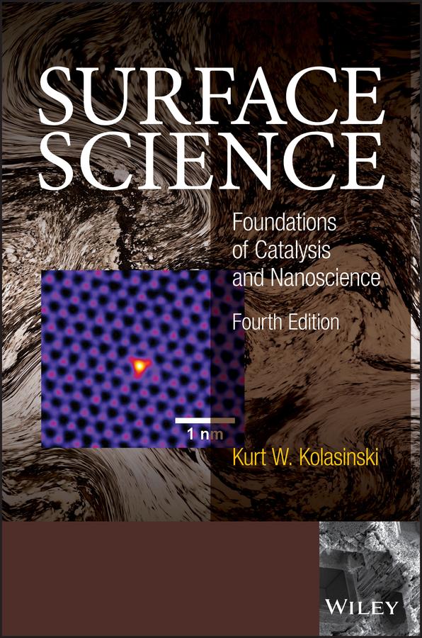 Surface Science by Kurt W. Kolasinski