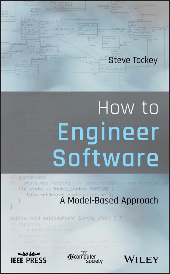 How to Engineer Software by Steve Tockey