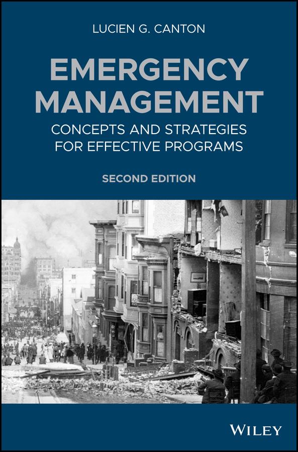 Emergency Management by Lucien G. Canton