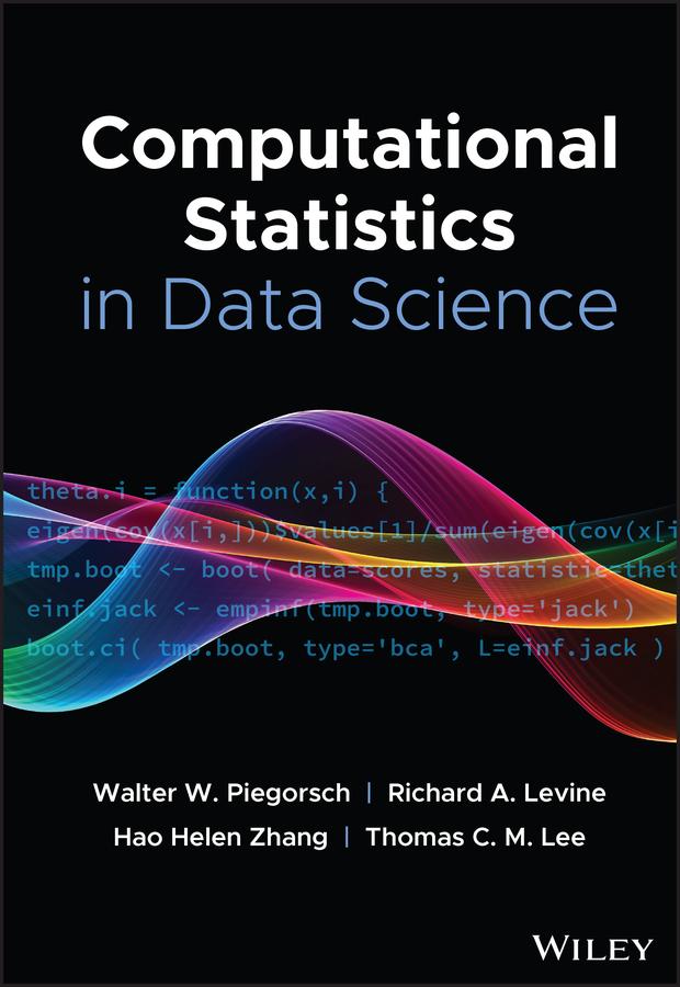 Computational Statistics in Data Science by Hao Helen Zhang, Richard A. Levine, Thomas C. M. Lee, Walter W. Piegorsch