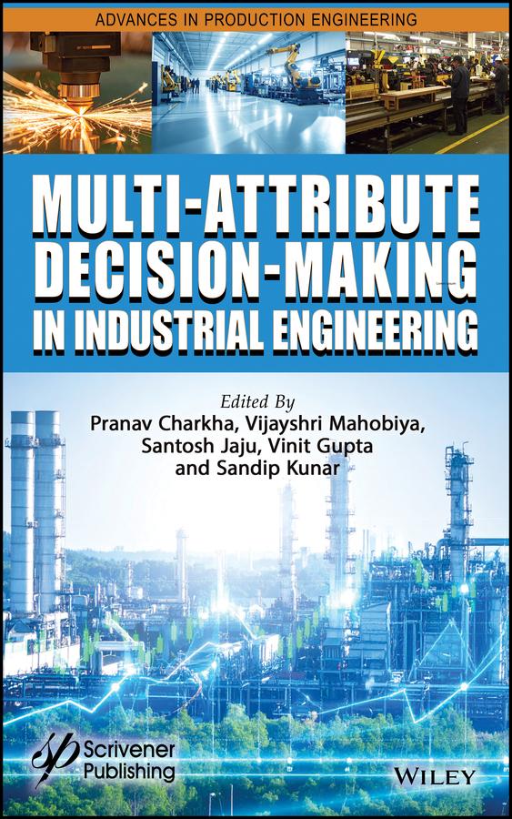 A Handbook on Multi-Attribute Decision-Making Methods by Babak Zolghadr-Asli, Hugo A. Loáiciga, Omid Bozorg-Haddad