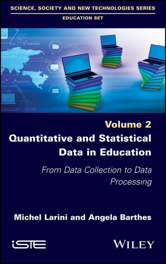 Quantitative and Statistical Data in Education by Angela Barthes, Michel Larini