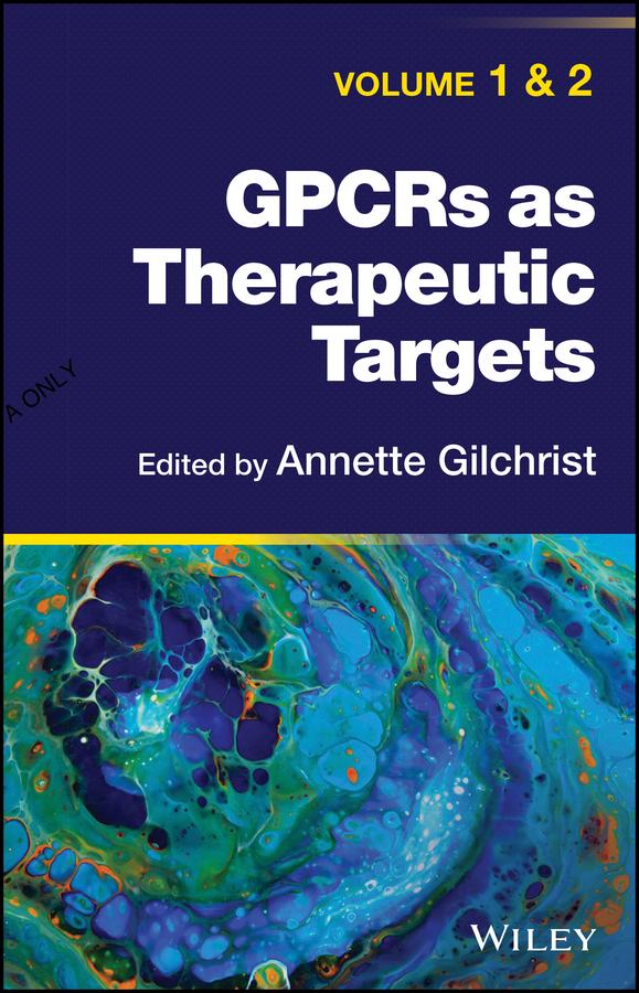 GPCRs as Therapeutic Targets by Annette Gilchrist