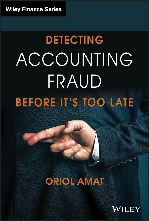Detecting Accounting Fraud Before It's Too Late by Oriol Amat