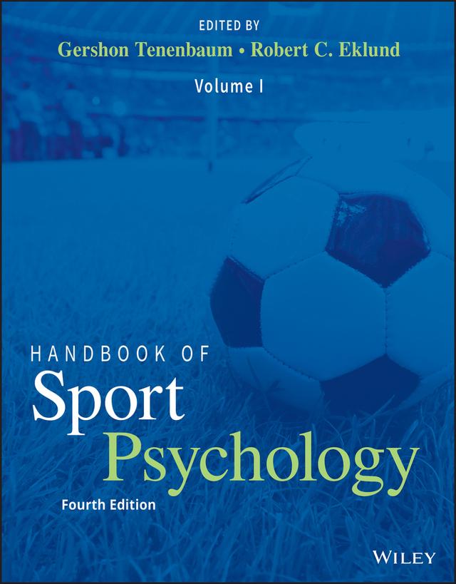 Handbook of Sport Psychology by Gershon Tenenbaum, Robert C. Eklund