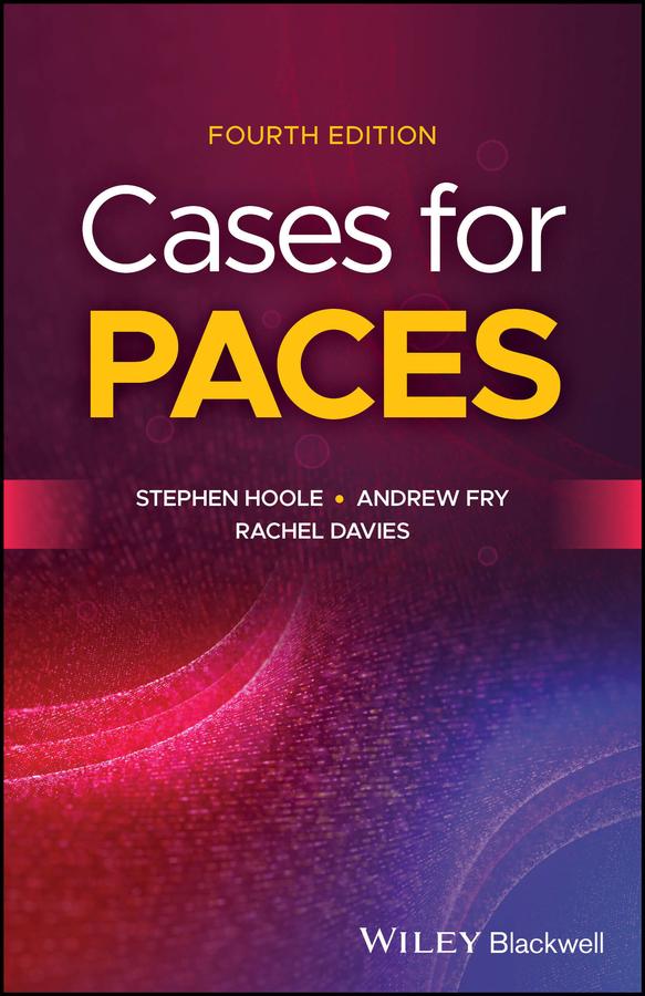Cases for PACES by Andrew Fry, Rachel Davies, Stephen Hoole