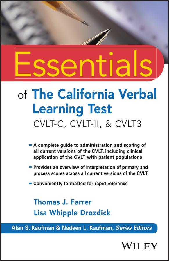 Essentials of the California Verbal Learning Test by Lisa W. Drozdick, Thomas J. Farrer