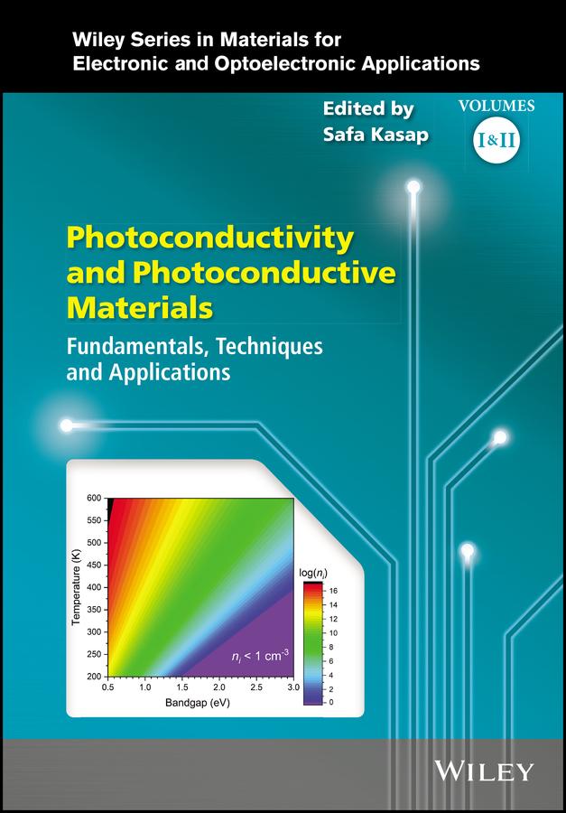 Photoconductivity and Photoconductive Materials by Arthur Willoughby, Peter Capper, Safa O. Kasap