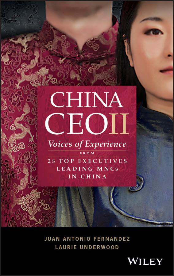 China CEO II by Juan Antonio Fernandez, Laurie Underwood