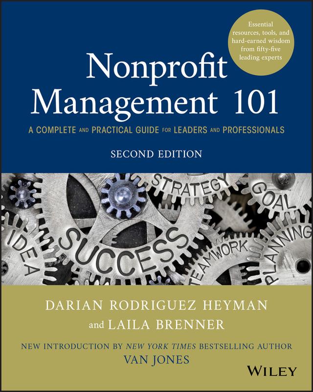 Nonprofit Management 101 by Darian Rodriguez Heyman, Laila Brenner
