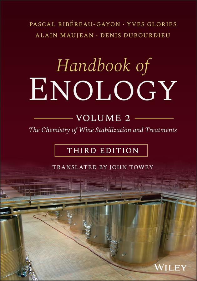 Handbook of Enology, Volume 2 by Alain Maujean, Denis Dubourdieu, John Towey, Pascal Ribéreau-Gayon, Yves Glories