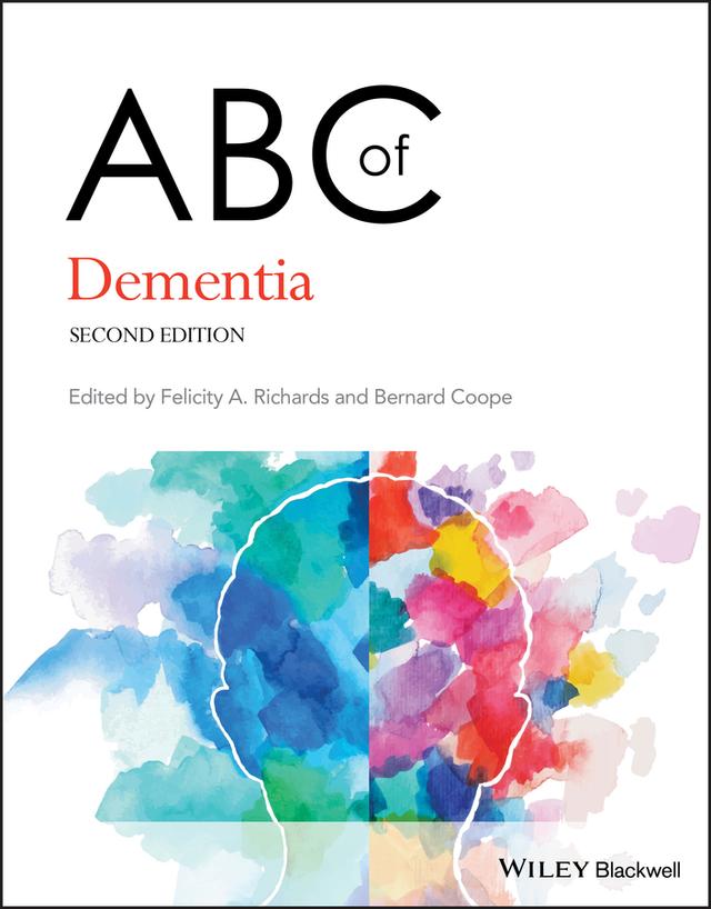 ABC of Dementia by Bernard Coope, Felicity A. Richards