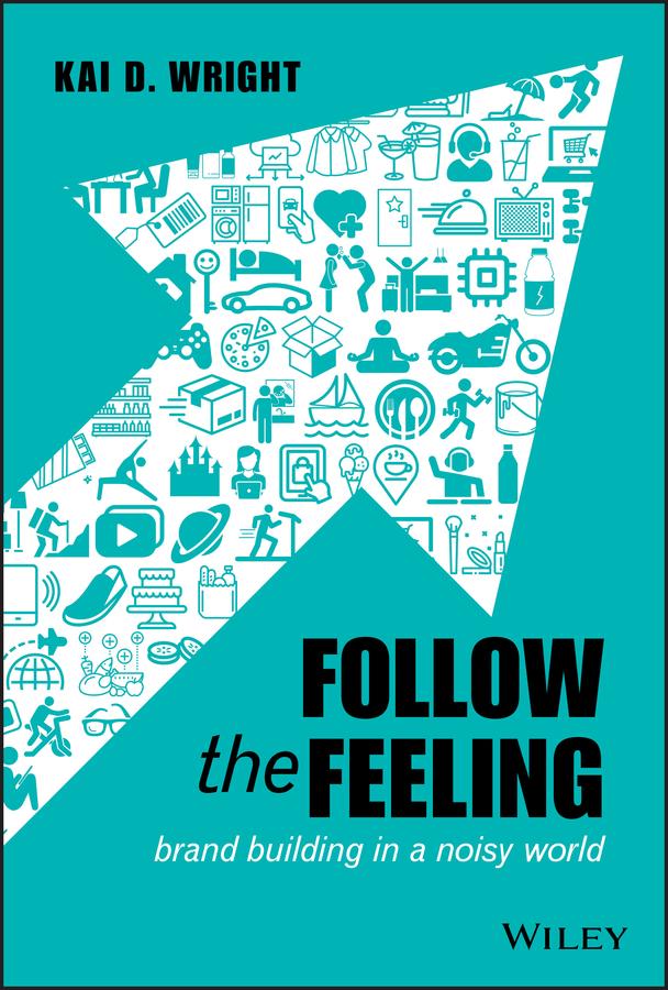 Follow the Feeling by Kai D. Wright