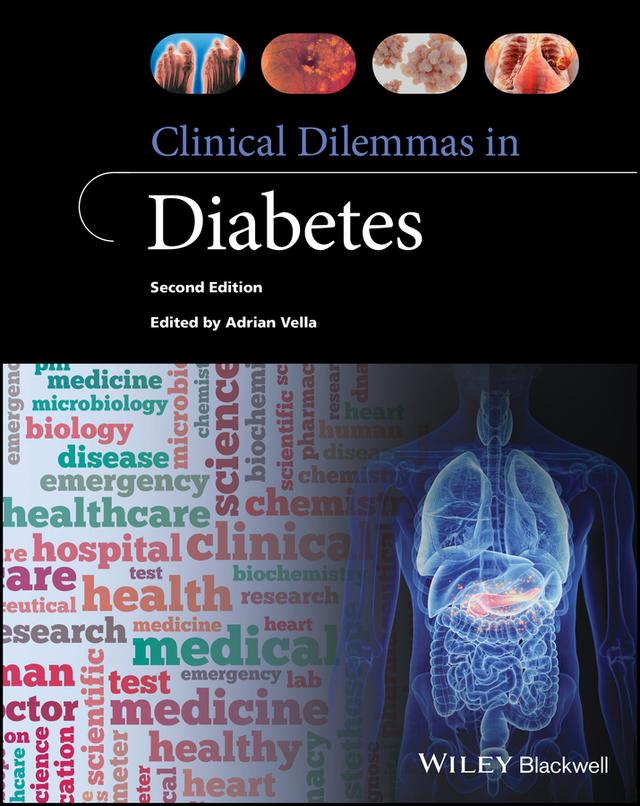 Clinical Dilemmas in Diabetes by Adrian Vella