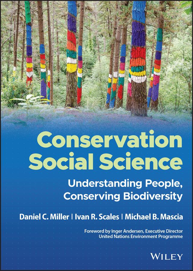 Conservation Social Science by Daniel C. Miller, Ivan R. Scales, Michael B. Mascia