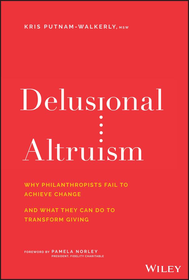 Delusional Altruism by Kris Putnam-Walkerly