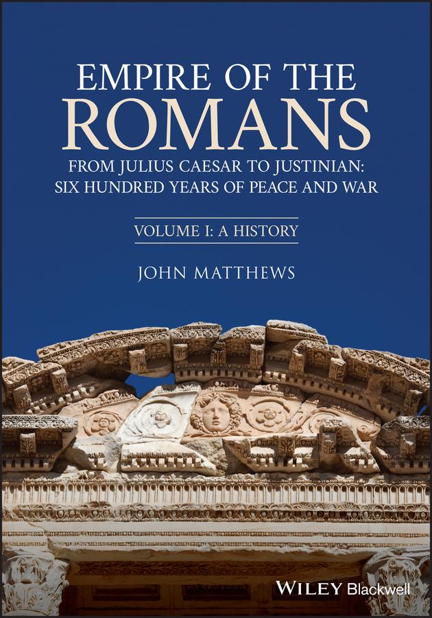 Empire of the Romans by John Matthews