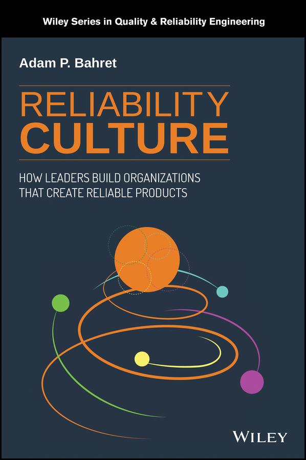 Reliability Culture by Adam P. Bahret