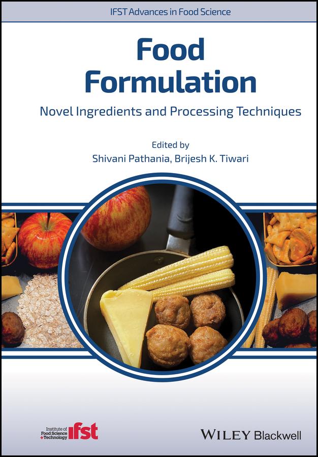 Food Formulation by Brijesh K. Tiwari, Shivani Pathania