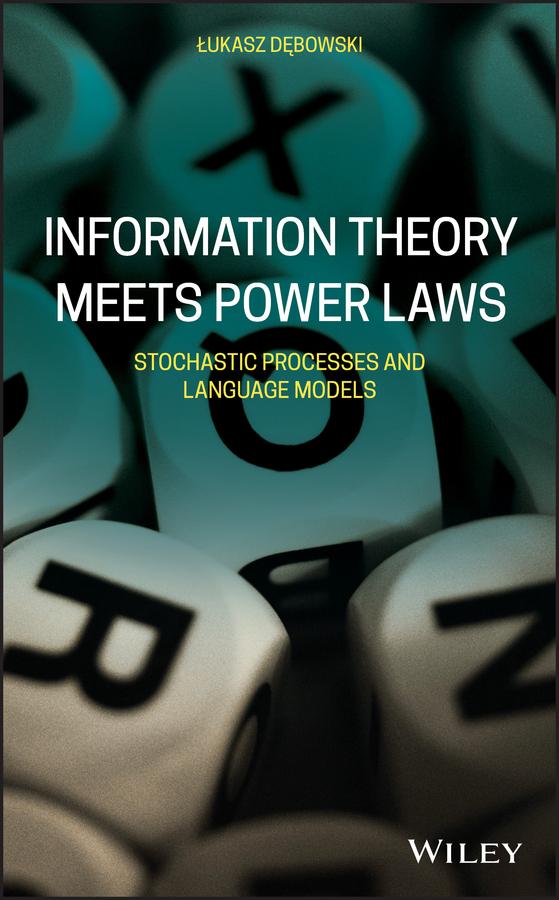 Information Theory Meets Power Laws by Lukasz Debowski