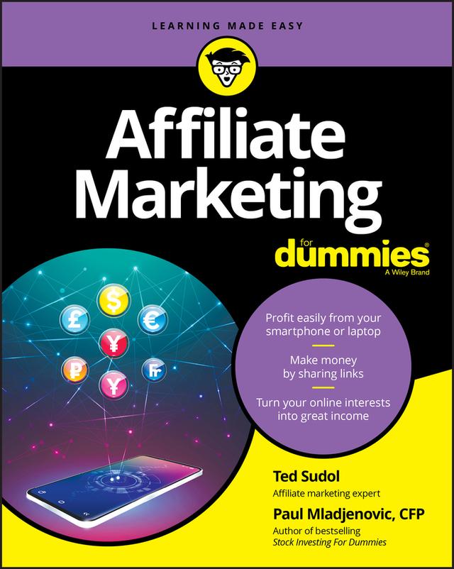 Affiliate Marketing For Dummies by Paul Mladjenovic, Ted Sudol