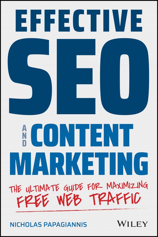 Effective SEO and Content Marketing by Nicholas Papagiannis