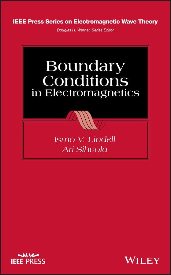 Boundary Conditions in Electromagnetics by Ari Sihvola, Ismo V. Lindell
