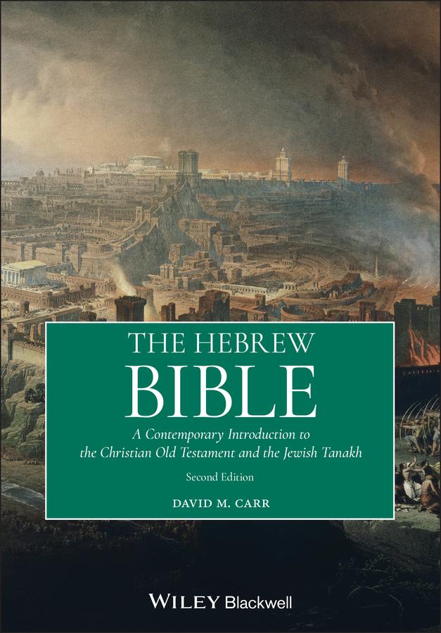 The Hebrew Bible by David M. Carr