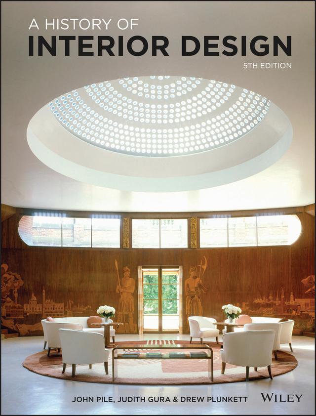 A History of Interior Design by Drew Plunkett, John Pile, Judith Gura