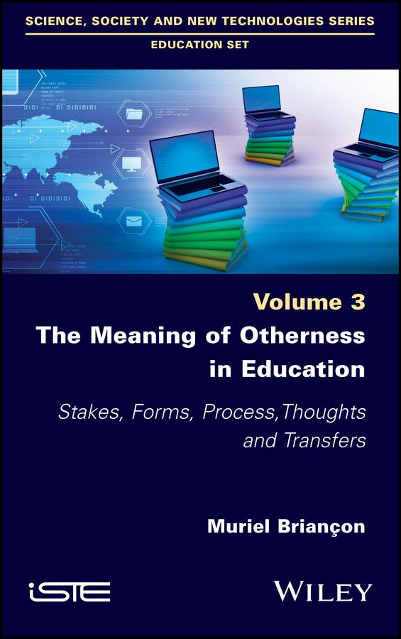 The Meaning of Otherness in Education by Muriel Briançon