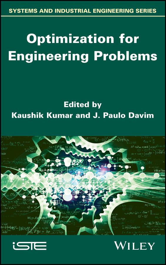 Optimization for Engineering Problems by J. Paulo Davim, Kaushik Kumar