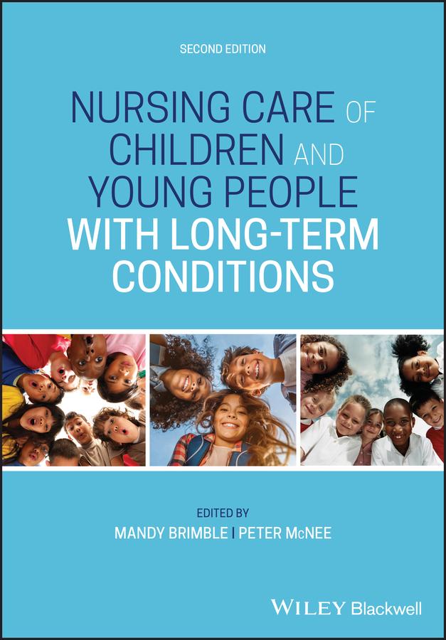 Nursing Care of Children and Young People with Long-Term Conditions by Mandy Brimble, Peter McNee