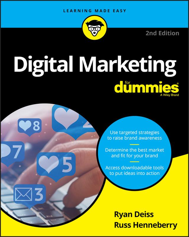 Digital Marketing For Dummies by Russ Henneberry, Ryan Deiss