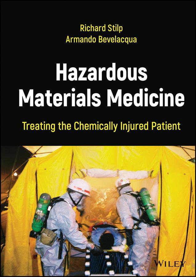 Hazardous Materials Medicine by Armando Bevelacqua, Richard Stilp