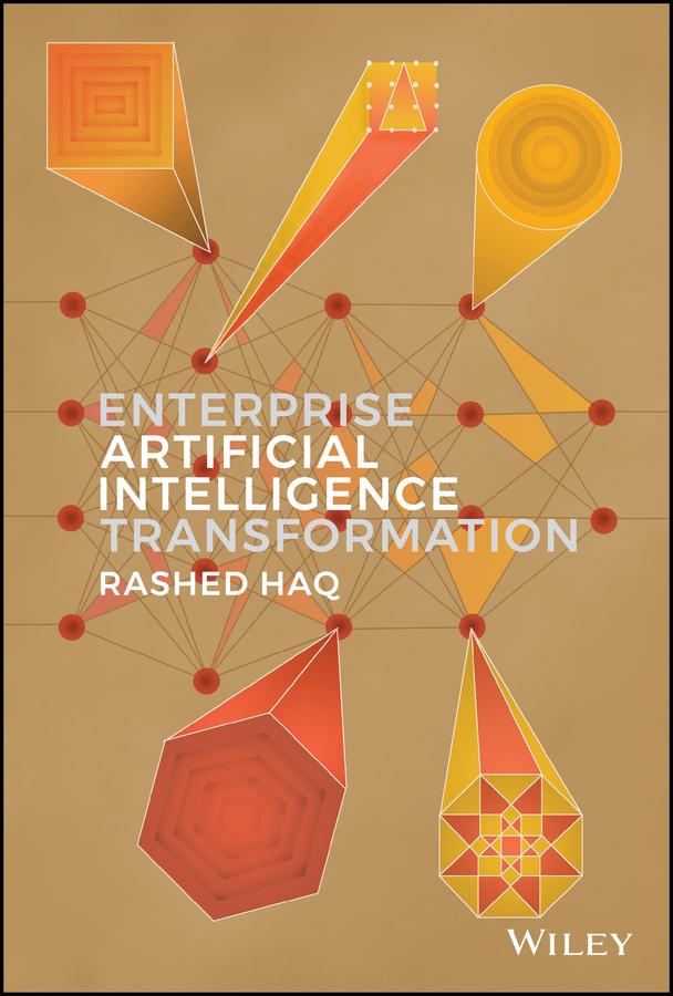 Enterprise Artificial Intelligence Transformation by Rashed Haq