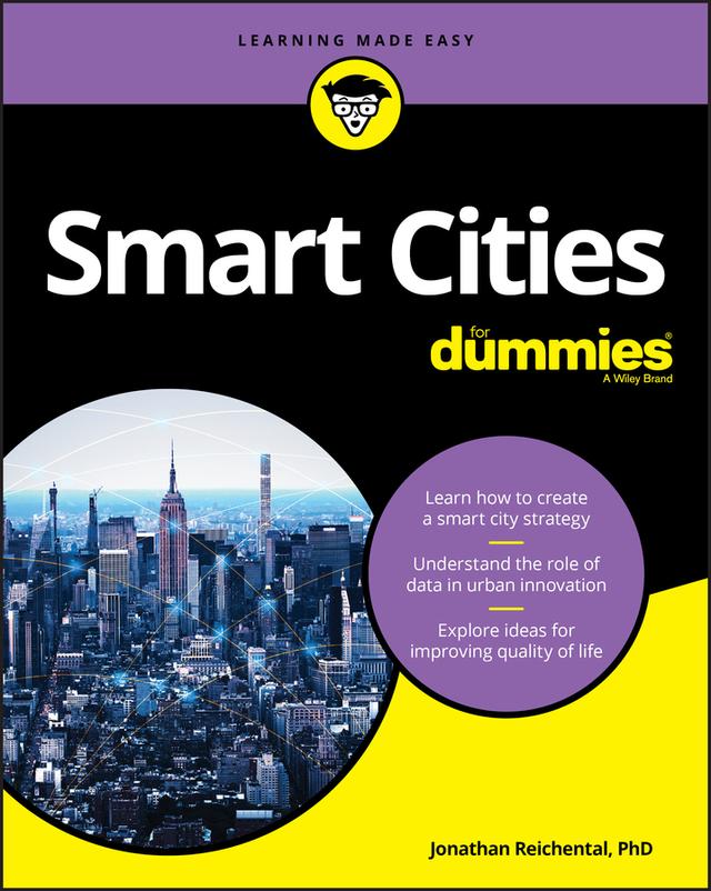 Smart Cities For Dummies by Jonathan Reichental