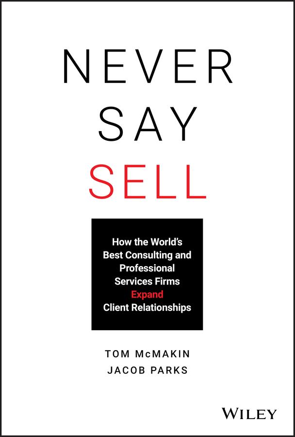 Never Say Sell by Jacob Parks, Tom McMakin