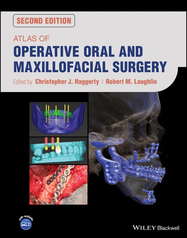 Atlas of Operative Oral and Maxillofacial Surgery by Christopher J. Haggerty, Robert M. Laughlin