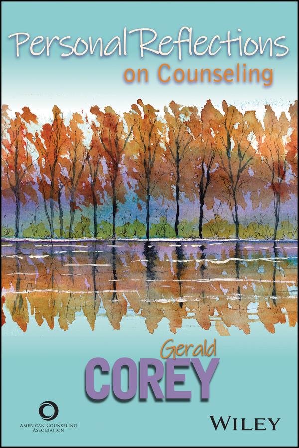 Personal Reflections on Counseling by Gerald Corey