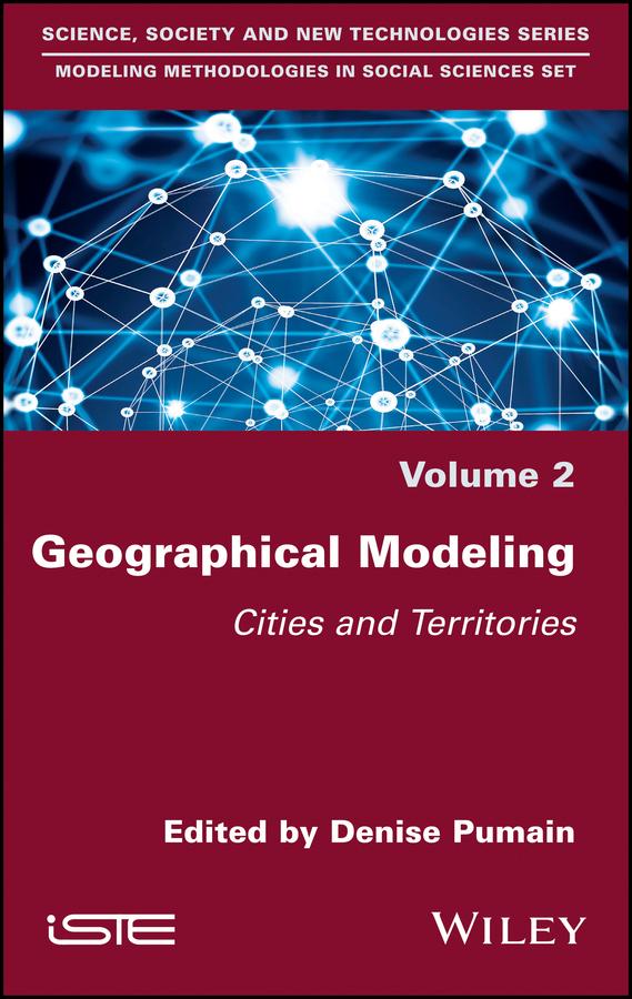Geographical Modeling by Denise Pumain